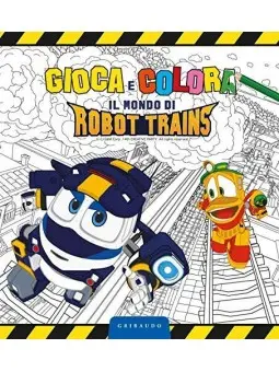 Jouez et coloriez le monde des trains robotisés