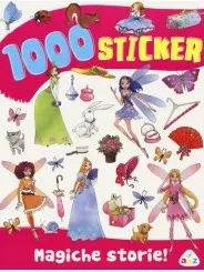 1000 Sticker Magiche Storie
